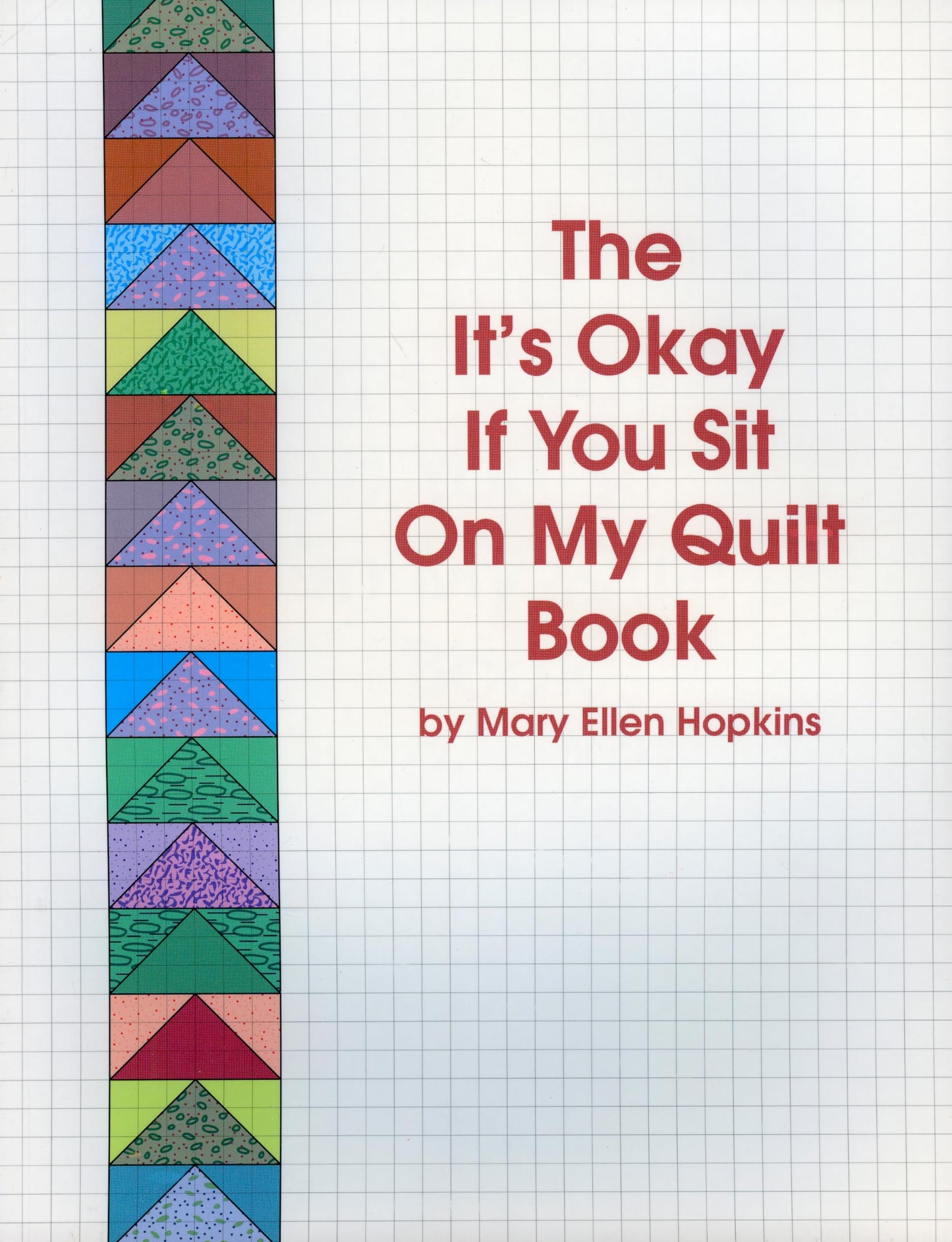 The It's Okay If You Sit On My Quilt Book