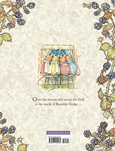 The Complete Brambly Hedge: The gorgeously illustrated children’s classics delighting kids and parents!