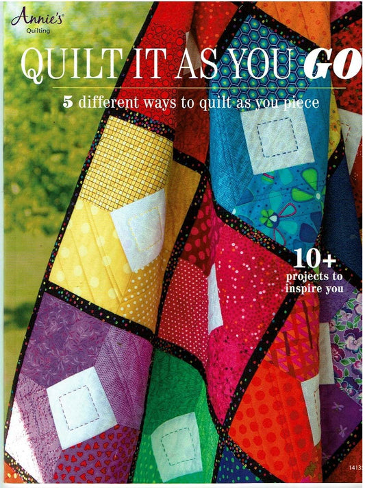 Quilt It as You Go: 5 Different Ways to Quilt as You Piece