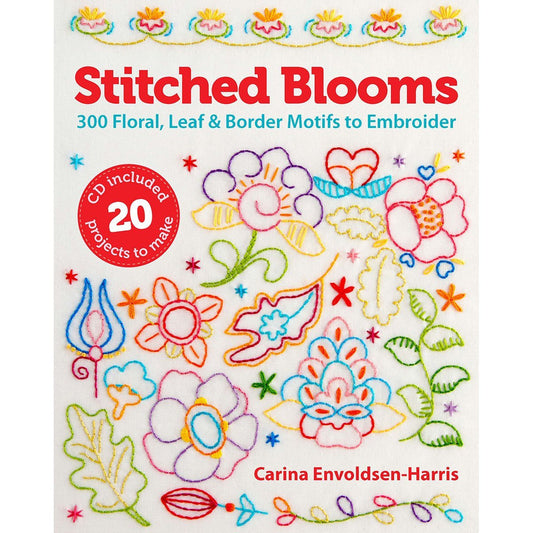 Stitched Blooms: 300 Floral, Leaf & Border Motifs to Embroider