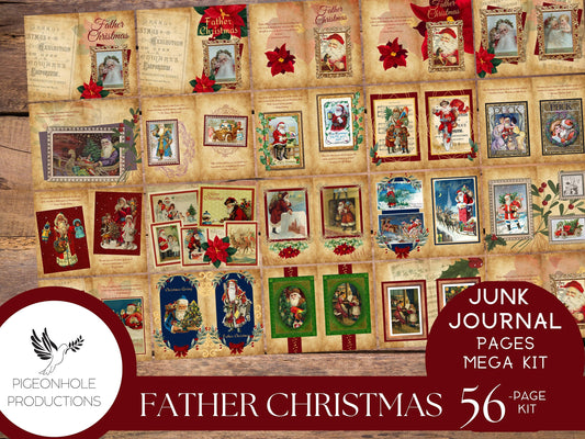 Father Christmas Junk Journal Pages—PRINTABLE—56 sheet MEGA KIT—Father Christmas, St. Nicholas, Santa Claus, they're all here!